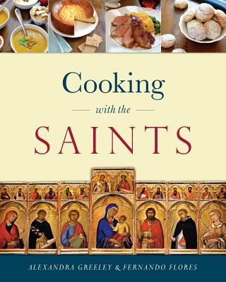 Kniha Cooking with the Saints Fernando Flores