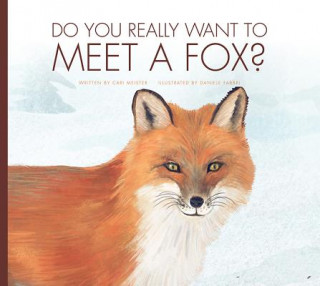 Libro Do You Really Want to Meet a Fox? Carl Meister