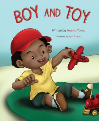 Knjiga Boy and Toy Jessica Young