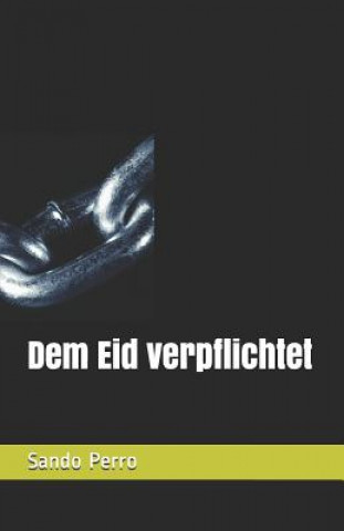 Książka Dem Eid verpflichtet Sando Perro