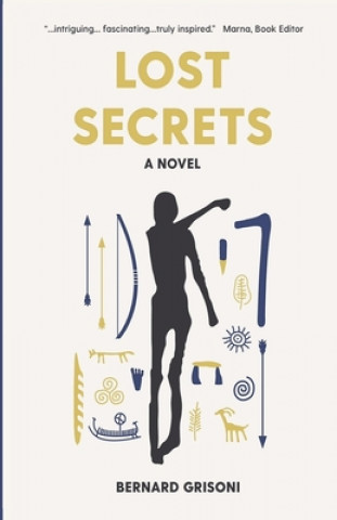 Knjiga Lost Secrets Bernard Grisoni