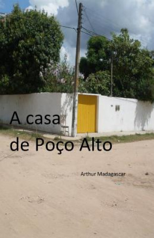 Kniha A Casa de Poço Alto Arthur Madagascar