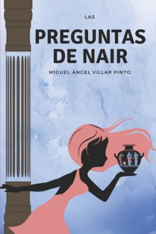 Kniha preguntas de Nair Miguel Villar Pinto