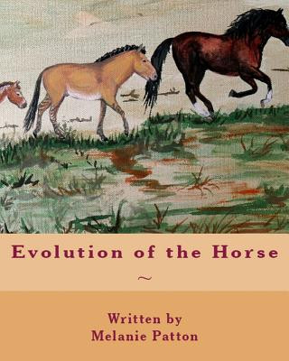 Kniha Evolution of the Horse Melanie Patton