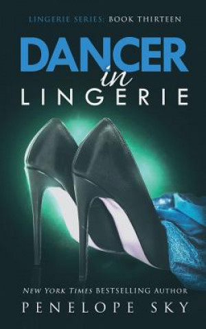 Kniha Dancer in Lingerie Penelope Sky