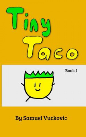 Knjiga Tiny Taco Samuel Vuckovic