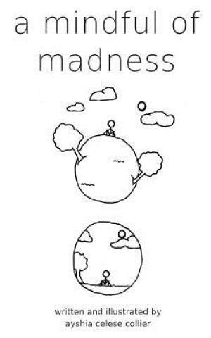 Βιβλίο A Mindful of Madness Ayshia Celese Collier