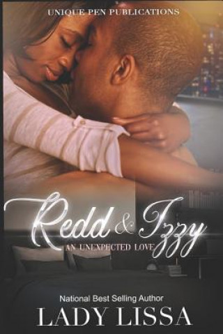 Buch Redd & Izzy: An Unexpected Love (a Revised Standalone) Maria Harrison