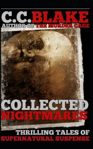 Livro Collected Nightmares C C Blake