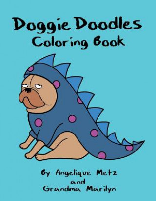 Könyv Doggie Doodles Coloring Book Grandma Marilyn