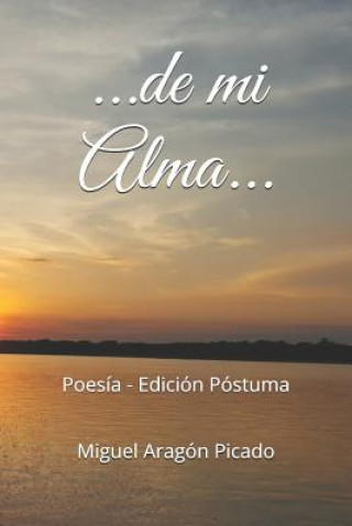 Buch ...de Mi Alma...: Poes Arag