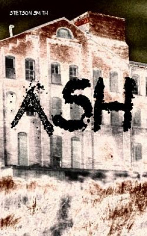 Książka Ash Stetson Smith