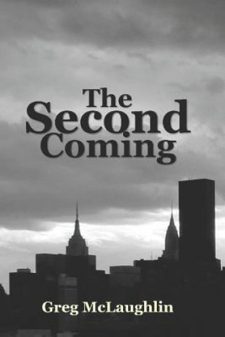 Книга The Second Coming Greg McLaughlin