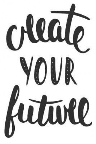 Knjiga Create Your Future Startup