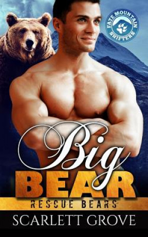 Knjiga Big Bear Scarlett Grove