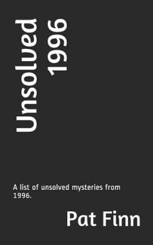 Kniha Unsolved 1996 Pat Finn