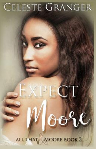 Knjiga Expect Moore Celeste Granger