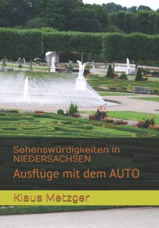 Carte Sehenswürdigkeiten in NIEDERSACHSEN: Ausflüge mit dem AUTO Jutta Hartmann-Metzger