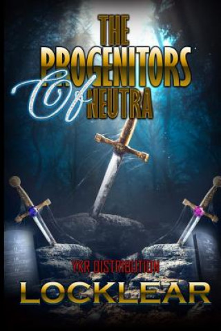 Knjiga The Progenitors of Neutra Locklear