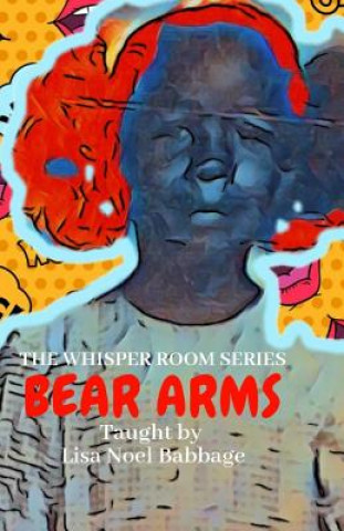 Book Bear Arms Lisa Noel Babbage