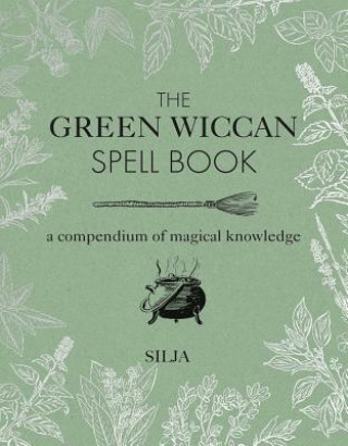 Könyv Green Wiccan Spell Book Silja