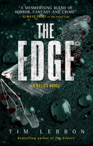 Könyv Relics - The Edge Tim Lebbon