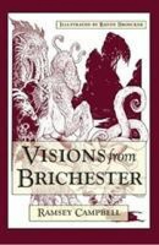 Könyv Visions from Brichester Ramsey Campbell