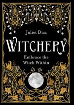 Könyv Witchery Juliet Diaz