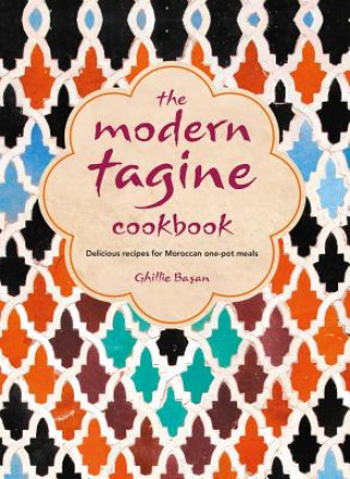 Книга Modern Tagine Cookbook Ghillie Basan