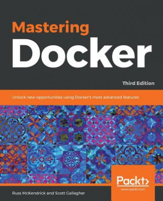 Kniha Mastering Docker Russ McKendrick