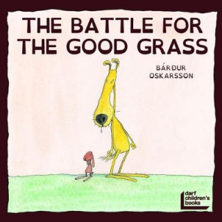 Book Battle for the Good Grass Bardur Oskarsson