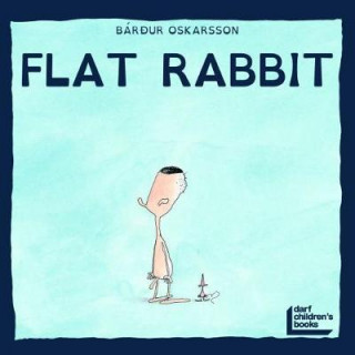 Kniha Flat Rabbit Bardur Oskarsson