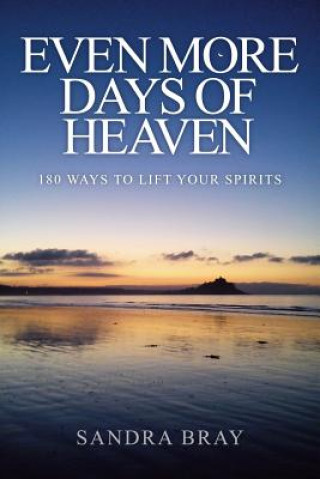 Knjiga Even More Days of Heaven Sandra Bray
