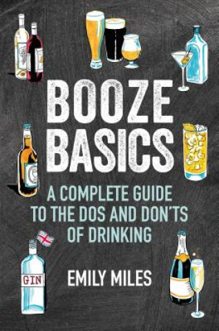 Knjiga Booze Basics Emily Miles