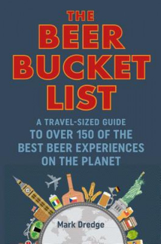 Книга Beer Bucket List Mark Dredge
