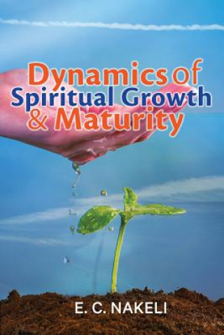 Book Dynamics of Growth and Maturity E. C. NAKELI