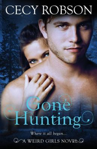 Книга Gone Hunting CECY ROBSON