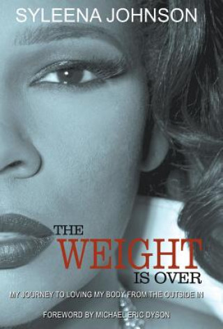 Knjiga Weight is Over Syleena Johnson