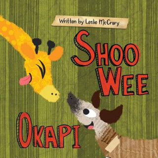 Buch Shoo Wee Okapi LESLIE MCCRARY