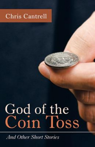 Книга God of the Coin Toss CHRIS CANTRELL