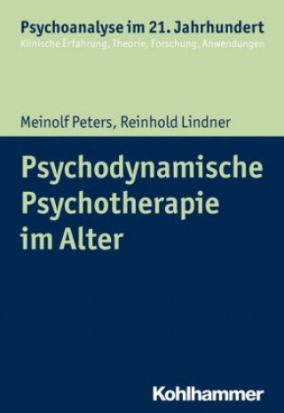 Livro Psychodynamische Psychotherapie im Alter Meinolf Peters
