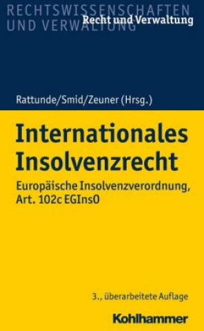 Książka Internationales Insolvenzrecht Rolf Rattunde