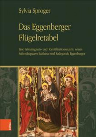 Kniha Das Eggenberger Flugelretabel Sylvia Sproger