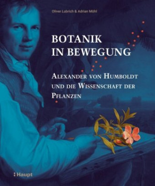 Knjiga Botanik in Bewegung Oliver Lubrich