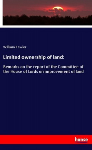 Kniha Limited ownership of land: William Fowler