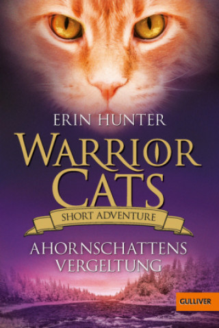 Kniha Warrior Cats - Short Adventure - Ahornschattens Vergeltung Erin Hunter