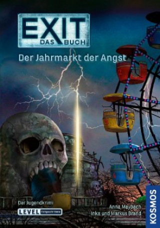Carte EXIT® - Das Buch: Der Jahrmarkt der Angst Anna Maybach