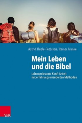 Carte Mein Leben und die Bibel Astrid Thiele-Petersen