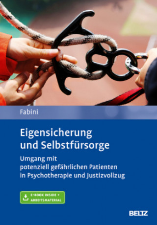Kniha Eigensicherung und Selbstfürsorge, m. 1 Buch, m. 1 E-Book Horia Fabini