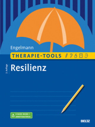Книга Therapie-Tools Resilienz, m. 1 Buch, m. 1 E-Book Bea Engelmann